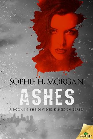 [The Divided Kingdom 01] • Ashes